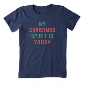 NWT Life is Good My Christmas Spirit is Vodka funny tee shirt tshirt soft small​